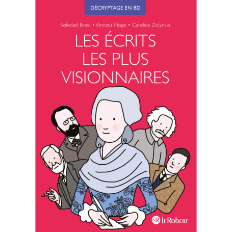 Les écrits les plus visionnaires - Décryptage en BD