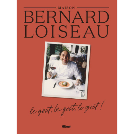 La Maison Bernard Loiseau