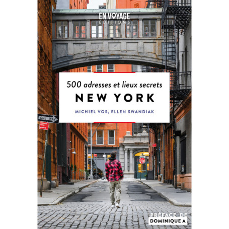 New York - 500 adresses et lieux secrets