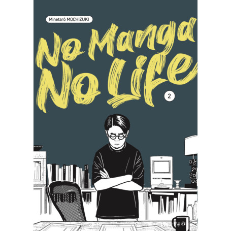 NO MANGA, NO LIFE VOL.2