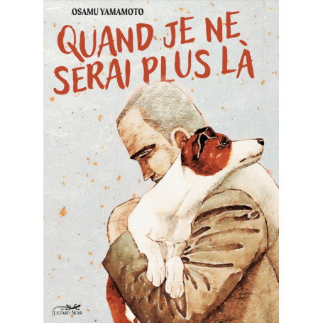 QUAND JE NE SERAI PLUS LÀ