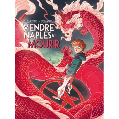 Vendre Naples et mourir