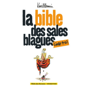 La bible des sales blagues - Tome 03
