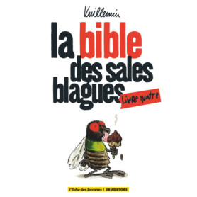 La bible des sales blagues - Tome 04