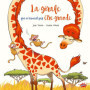 La girafe qui n'aimait pas être grande