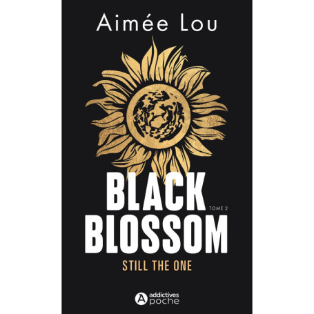 BLACK BLOSSOM 2 - STILL THE ONE