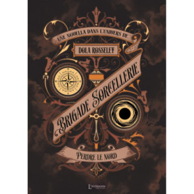 Brigade Sorcellerie - Perdre le nord