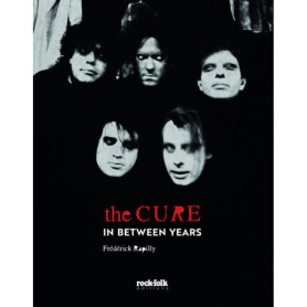 The Cure - In Between years - Nouvelle édition