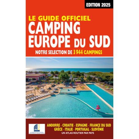 Guide officiel Camping Europe du Sud - Edition 2025