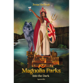 Magnolia Parks, T5 : Into The Dark