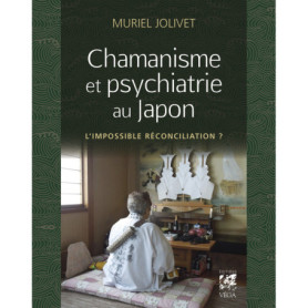 Chamanisme et psychiatrie au Japon - L'impossible réconciliation ?