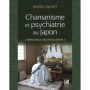 Chamanisme et psychiatrie au Japon - L'impossible réconciliation ?