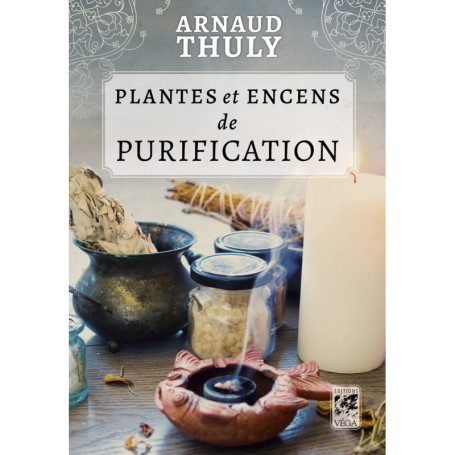 Plantes et encens de purification