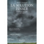 La Solution finale - Le destin des juifs 1933-1949
