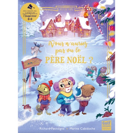 Vous n'auriez pas vu le Père Noël ?