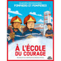 À L'École du courage