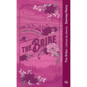 Calamity Montana - Tome 01 The Bribe - L'achat du silence (poche)