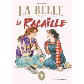 La Belle et la Racaille - Tome 3