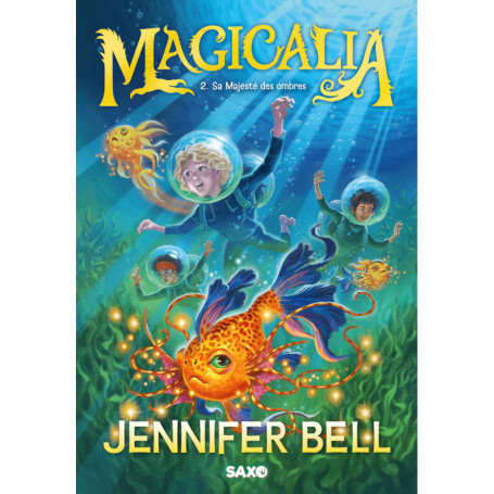 Magicalia - Tome 02 Sa Majesté des ombres (broché)