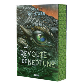 Les Dragons-Nefs - Livre 02 La Révolte de Neptune (broché)