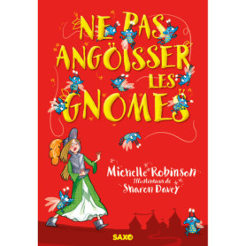 Ne pas angoisser les gnomes (broché)
