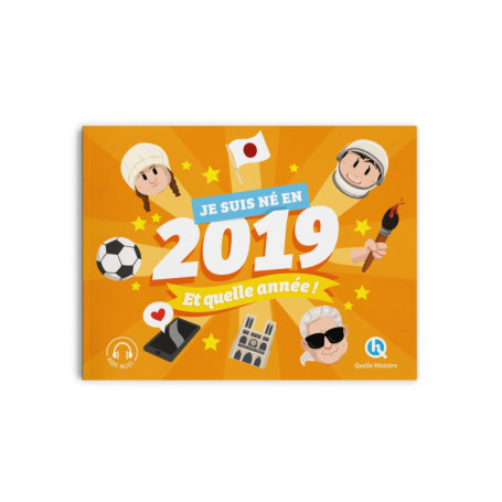 Je suis né en 2019. Et quelle année !