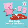 Les trois petits cochons - Mes contes à toucher