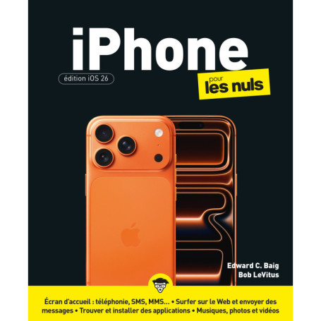 iPhone pour les Nuls - Édition iOS 26