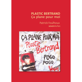 Plastic Bertrand - Ça plane pour moi