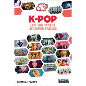 K POP - 100 titres indispensables