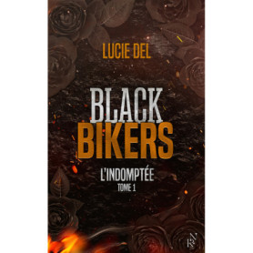 Black Bikers - Tome 1 L'Indomptée