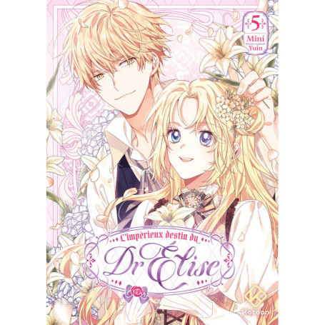 L'Impérieux Destin du Dr Elise - Tome 5