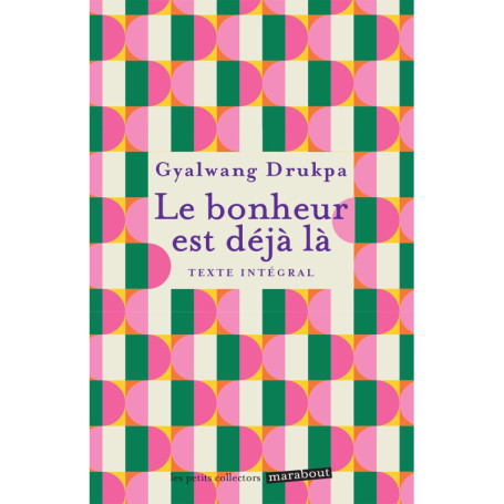 Le bonheur est déjà là