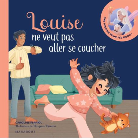 Louise ne veut pas aller se coucher