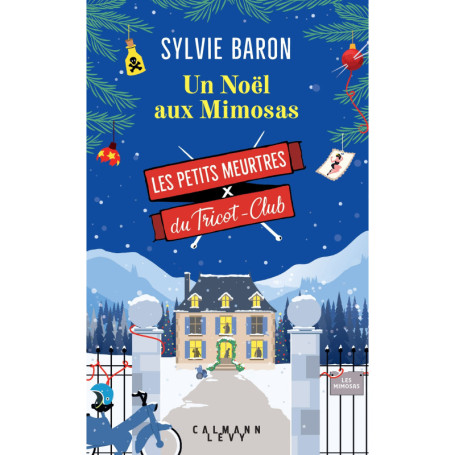 Les Petits meurtres du Tricot Club, tome 4 - Un Noël aux Mimosas