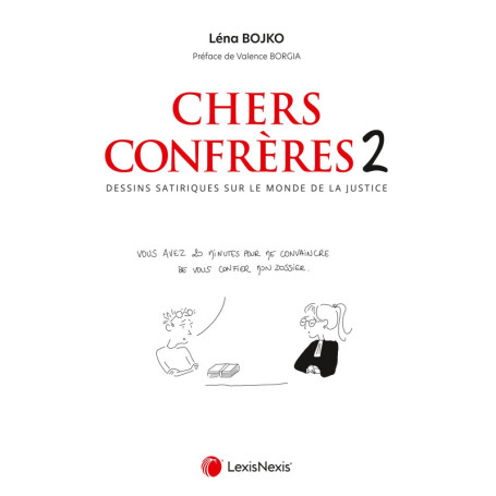 Chers confrères, tome 2