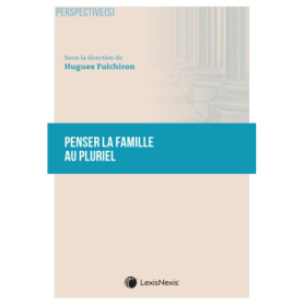 Penser la famille au pluriel ?