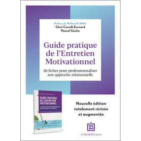 Guide pratique de l'Entretien Motivationnel - 2e éd.