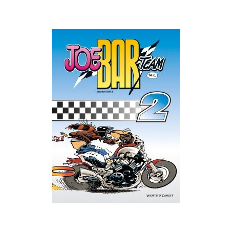 Joe Bar Team - Tome 02