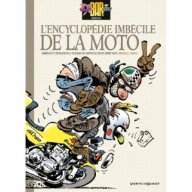 L'Encyclopédie imbécile de la moto