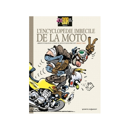 L'Encyclopédie imbécile de la moto