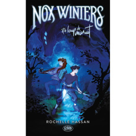 Nox Winters - Tome 1 Nox Winters et le loup de minuit