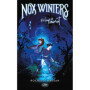 Nox Winters - Tome 1 Nox Winters et le loup de minuit