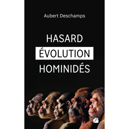 Hasard Évolution Hominidés