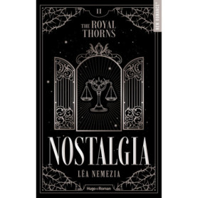 Nostalgia - The Royal Thorns - Tome 02