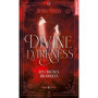Divine darkness - Tome 03