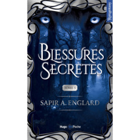 L'Alpha du millénaire Tome 05 - Blessures secrètes