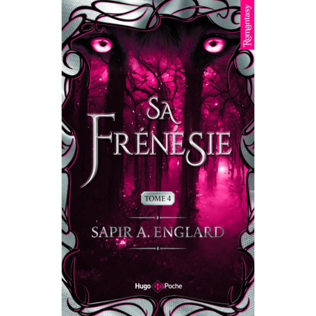 L'Alpha du millénaire Tome 04 - Sa frénésie