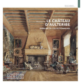 Le Château d'Aulteribe - Demeure de collectionneurs