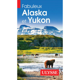 Fabuleux Alaska et Yukon - 4ème édition